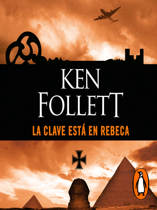 Title details for La clave está en Rebeca by Ken Follett - Available